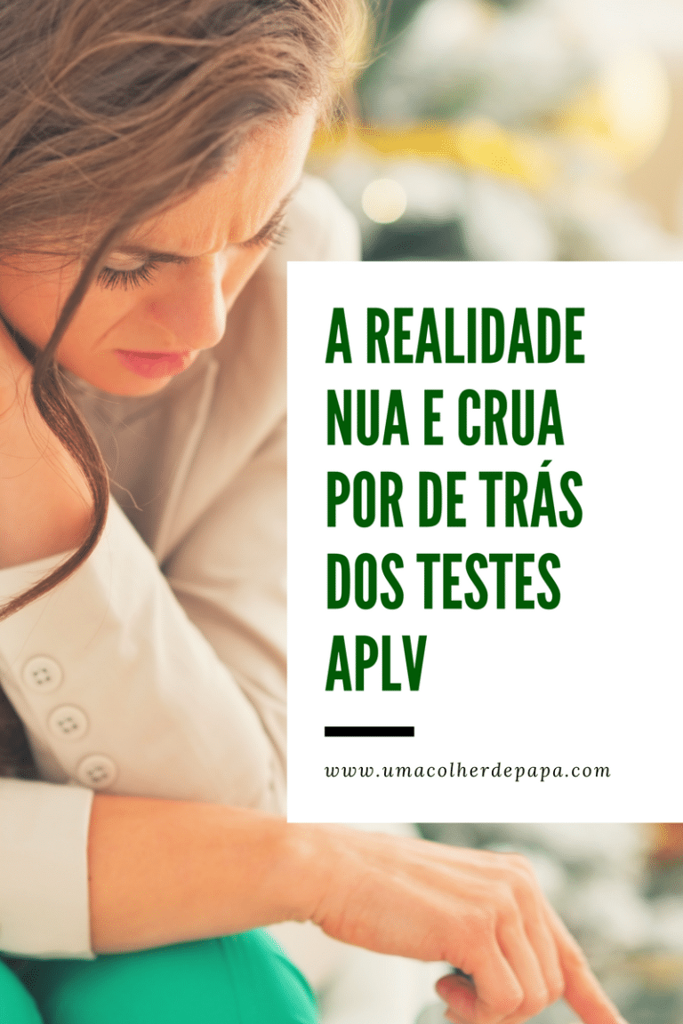 Testes de provocação APLV – A realidade nua e crua