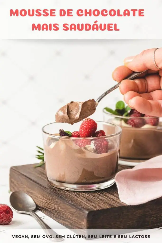 Mousse de chocolate mais saudável - vegan - sem leite, sem lactose, sem glúten e sem ovo